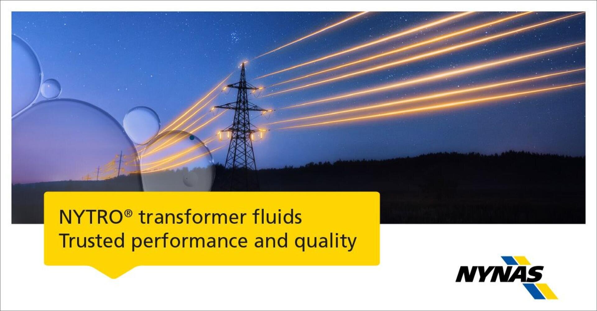 Ein Sendemast steht vor einem düsteren Himmel mit leuchtend orangefarbenen Linien, die für Energie stehen, und wirbt für NYTRO® Transformatorenflüssigkeiten mit dem Text Trusted performance and quality und dem NYNAS-Logo in der Ecke.
